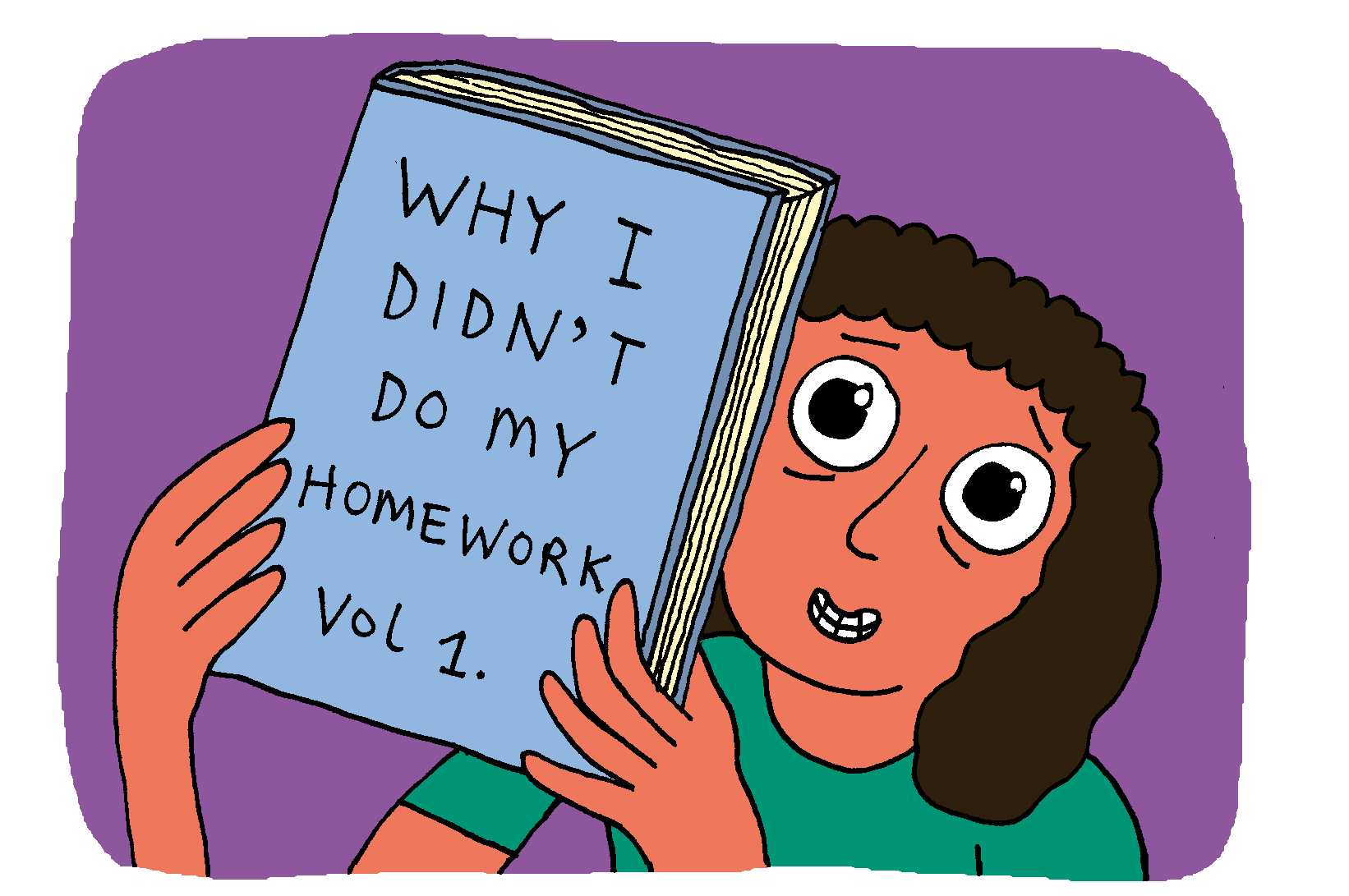 i didnt do my homework