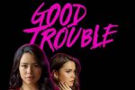 Good Trouble poster