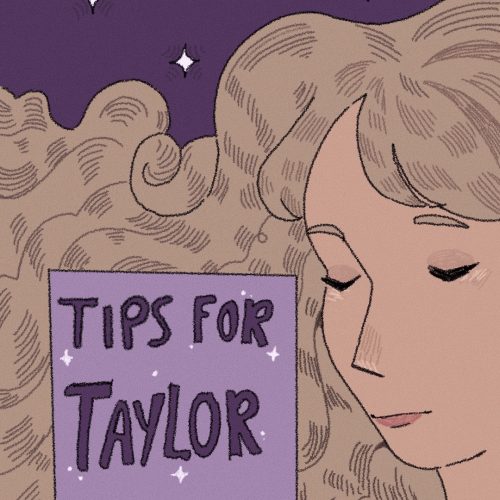 Taylor Swift's face, with a sign that reads 'Tips for Taylor' in the background.